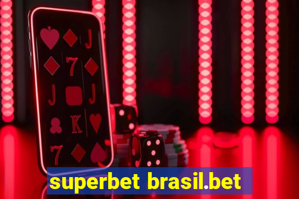 superbet brasil.bet